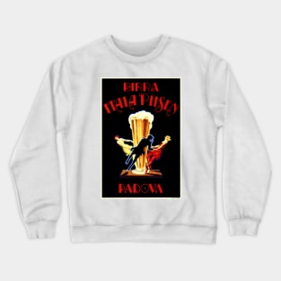 BIRRA ITALA PILSEN PADOVA Italian Beer Vintage Italy Advertising Crewneck Sweatshirt